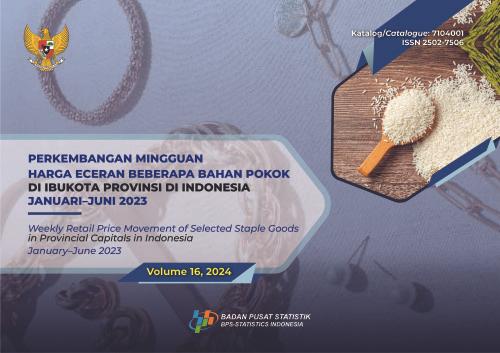 Perkembangan Mingguan Harga Eceran Beberapa Bahan Pokok di Ibukota Provinsi di Indonesia (Januari-Juni 2023)