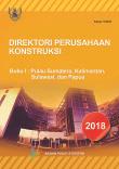 Directory of Construction Establishments 2018 Book I: Pulau Jawa