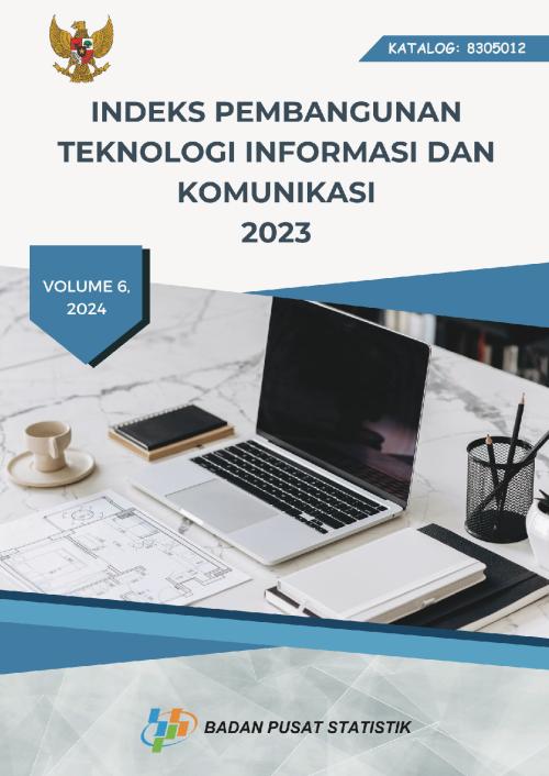 Indeks Pembangunan Teknologi Informasi dan Komunikasi 2023