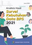 Analysis Of Data Needs Survey For BPS-Statistics Indonesia 2021