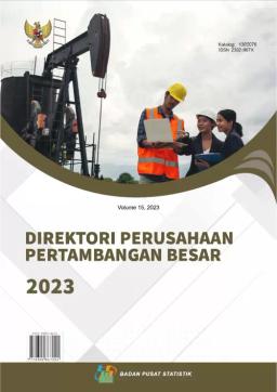 DIREKTORI PERUSAHAAN PERTAMBANGAN BESAR 2023