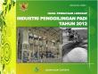 Hasil Pendataan Lengkap Industri Penggilingan Padi Tahun 2012