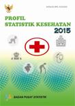  Profile of Health Statistics 2015