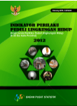 Indikator Perilaku Peduli Lingkungan Hidup 2012