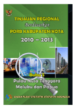 Tinjauan Regional Berdasarkan PDRB Kabupaten/Kota 2010-2013 - Buku 5 Pulau Nusa Tenggara, Maluku, dan Papua