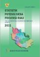 Statistics of Indonesian  Village potential in Riau 2011