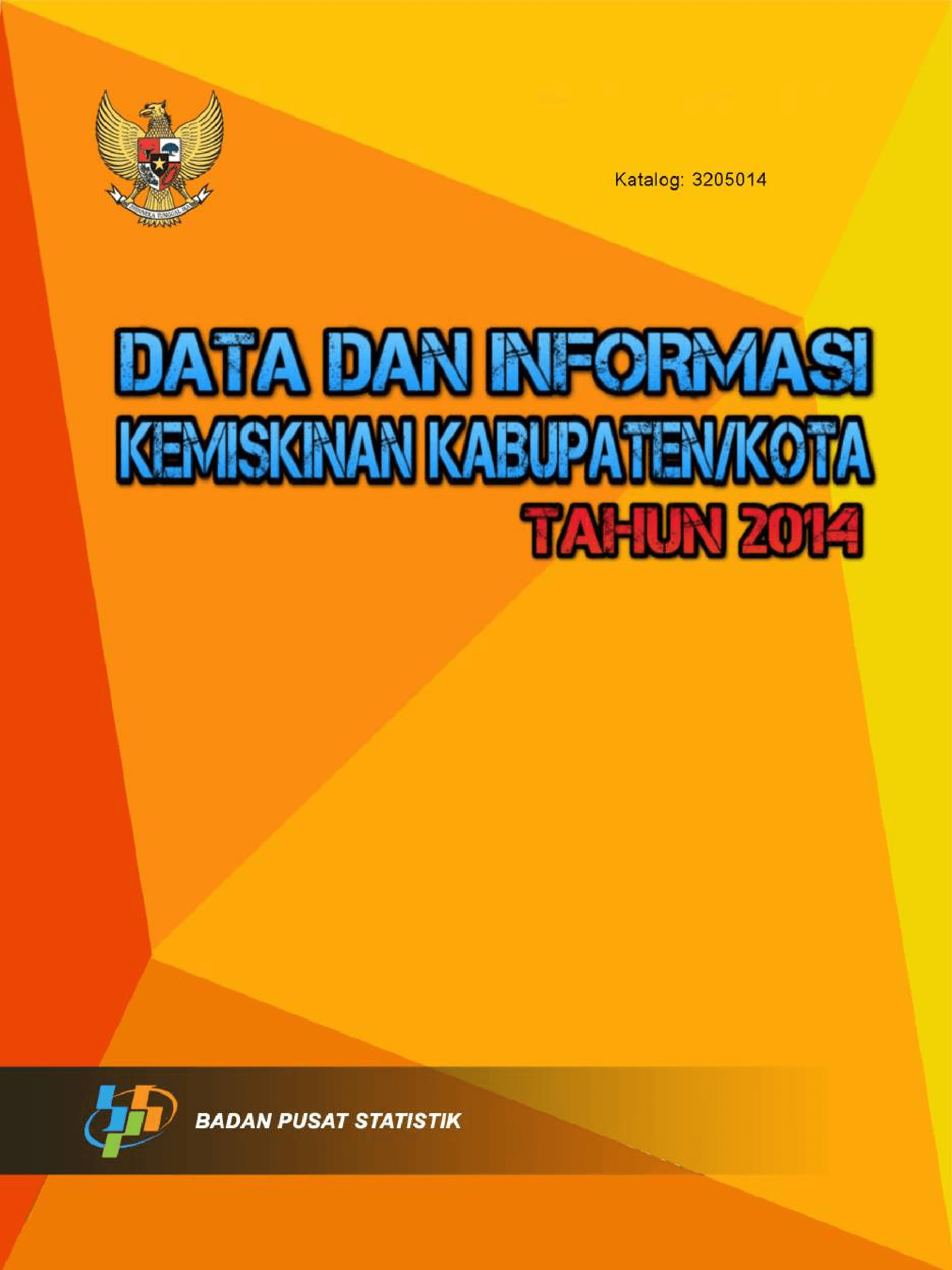 Data dan Informasi Kemiskinan Kabupaten/Kota Tahun 2014