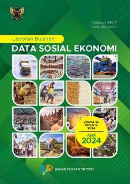 Laporan Bulanan Data Sosial Ekonomi April 2024