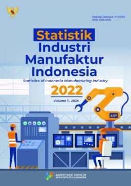 Statistik Industri Manufaktur Indonesia 2022
