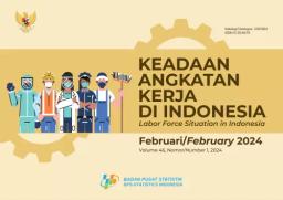 Labor Force Situation In Indonesia February 2024