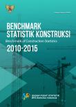Benchmark Statistik Konstruksi 2010-2015