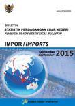 Buletin Statistik Perdagangan Luar Negeri Impor September 2015