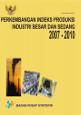 Perkembangan Indeks Produksi Industri Besar Dan Sedang 2007-2010
