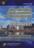 Sistem Terintegrasi Neraca Lingkungan dan Ekonomi Indonesia 2017-2021