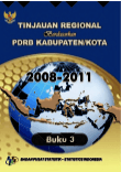 Tinjauan Regional Berdasarkan PDRB Kabupaten/Kota 2008-2011 Buku 3 Pulau Kalimantan