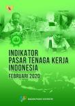 Indikator Pasar Tenaga Kerja Indonesia Februari 2020