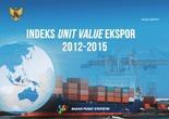 Indeks Unit Value"" Ekspor, 2012-2015""