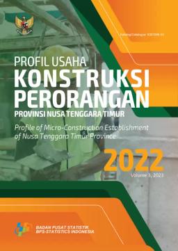 Profil Usaha Konstruksi Perorangan Provinsi Nusa Tenggara Timur, 2022