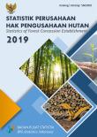 Statistik Perusahaan Hak Pengusahaan Hutan 2019