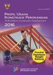 Profil Usaha Konstruksi Perorangan Provinsi Bangka Belitung 2016