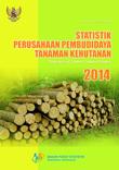 Statistik Perusahaan Pembudidayaan Tanaman Kehutanan 2014
