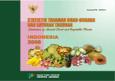 Statistik Tanaman Buah-buahan dan Sayuran Tahunan Indonesia 2008