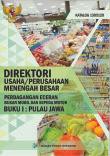 Direktori Usaha/Perusahaan Menengah Besar Perdagangan Eceran Bukan Mobil Dan Sepeda Motor 2020 Buku I Pulau Jawa