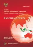 Buletin Statistik Perdagangan Luar Negeri Ekspor Menurut Kelompok Komoditi dan Negara Februari 2014