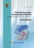 Statistik Keuangan Pemerintah Provinsi 2012-2015