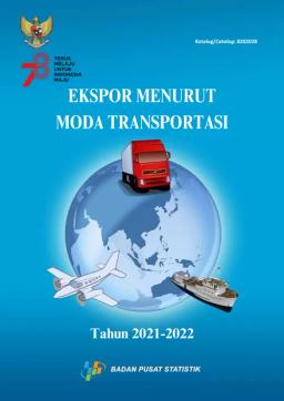 Ekspor Menurut Moda Transportasi Tahun 2021-2022