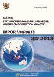 Buletin Statistik Perdagangan Luar Negeri Impor Agustus 2018