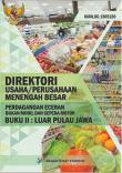 Direktori Usaha/Perusahaan Menengah Besar Perdagangan Eceran Bukan Mobil dan Sepeda Motor 2020 Buku II: Luar Pulau Jawa