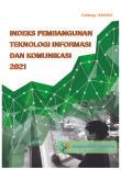 Indeks Pembangunan Teknologi Informasi Dan Komunikasi 2021