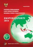 Statistik Perdagangan Luar Negeri Indonesia Ekspor 2014, Jilid I