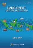 Ekspor Indonesia Menurut Provinsi Asal Barang 2017