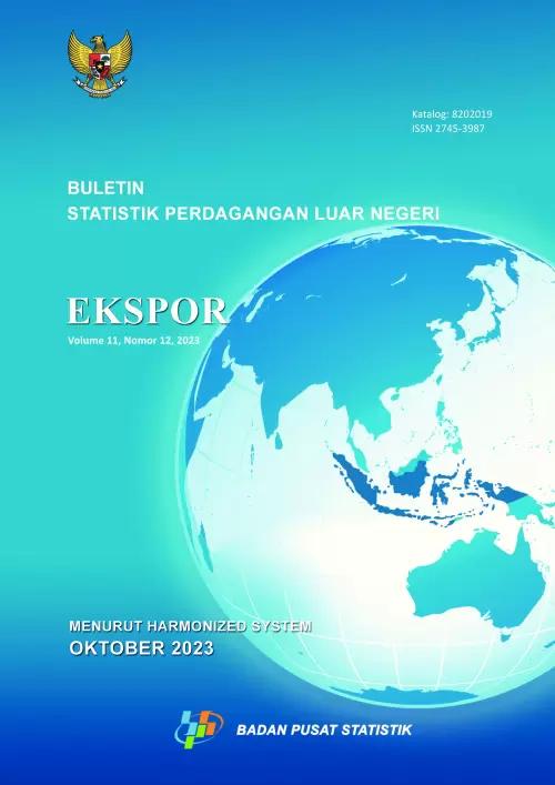 Buletin Statistik Perdagangan Luar Negeri Ekspor Menurut Komoditi HS, Oktober 2023