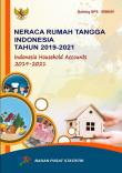 Neraca Rumah Tangga Indonesia Tahun 2019-2021